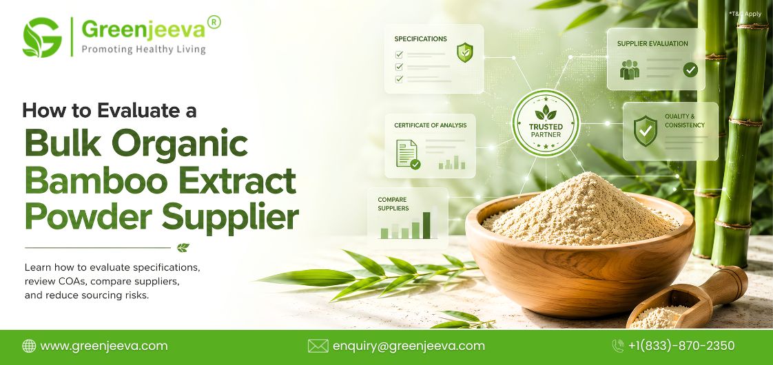 How to Evaluate a Bulk Organic Bamboo Extract Powder Supplier: A Procurement Playbook for Commercial Buyers